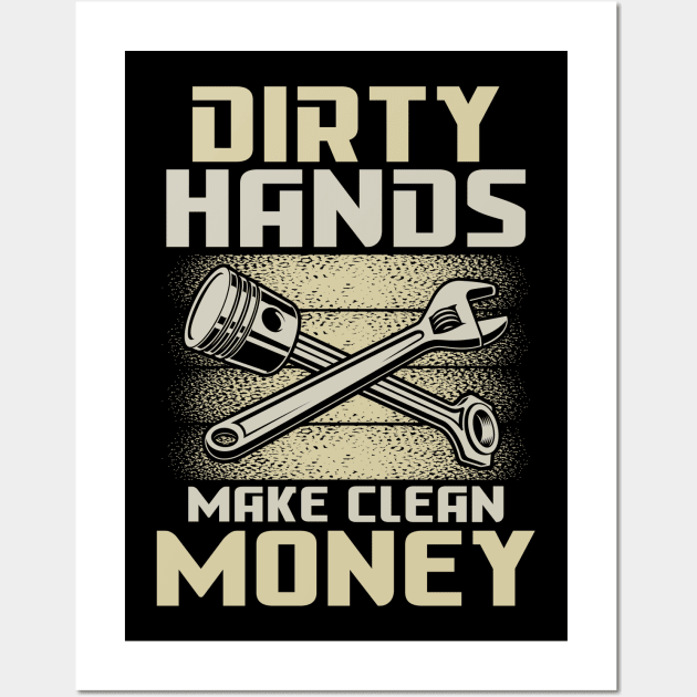 Dirty Hands Make Clean Money Wall Art by AngelBeez29